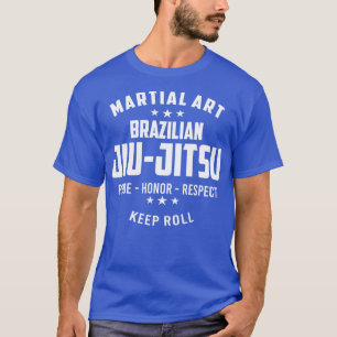 BRAZILIAN JIU JITSU QUOTE T-Shirt