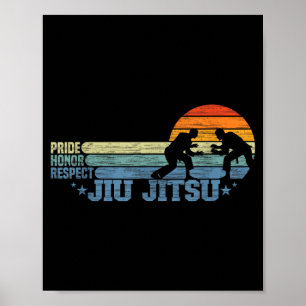 Brazilian Jiu Jitsu Respect Honour Pride MMA Poster
