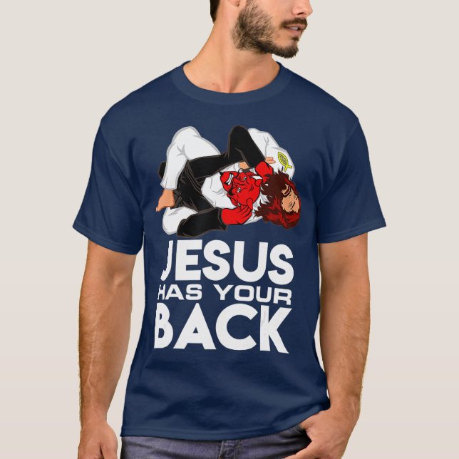 Brazilian Jiu Jitsu s Christian Jesus Has Your T-Shirt (Front)