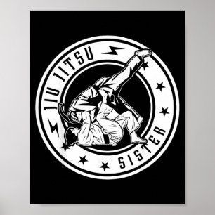 Brazilian Jiu Jitsu Sister Jiu Jitsu Fighter Jiu Poster