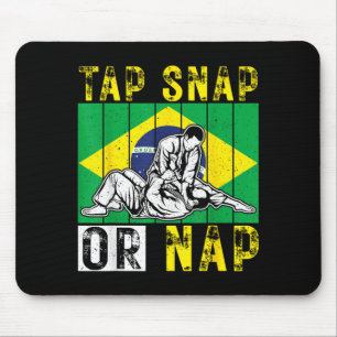 Brazilian Jiu Jitsu Tap Snap Or Nap BJJ Mix Mouse Pad