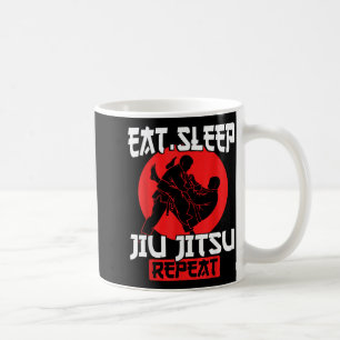 Brazilian Jiu Jitsu Training Eat Sleep Jiu Jitsu Coffee Mug