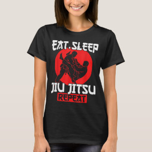 Brazilian Jiu Jitsu Training Eat Sleep Jiu Jitsu T-Shirt