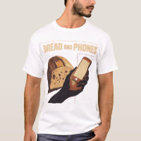 Bread and Phones – Modern Essentials