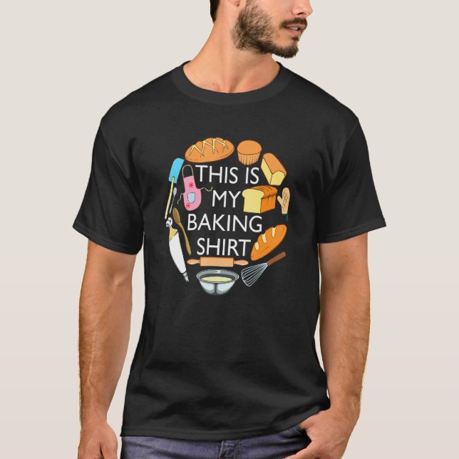 Bread Baking Pastry  Chef Cooking T-Shirt (Front)
