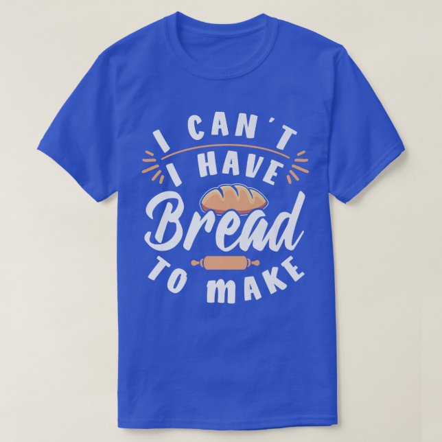 Bread Baking Rolling Pin Design  T-Shirt (Design Front)