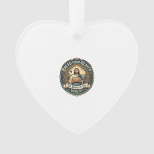 Bread From Heaven Jesus Bread Life Bakery Christia Ornament
