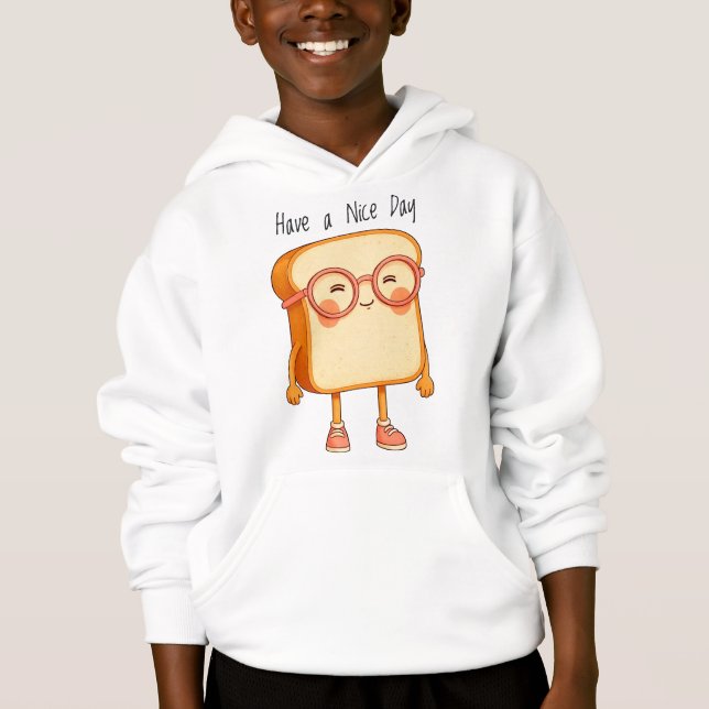 Bread Tony Have a Nice Day – Cute Bread T-Shirt (Front)