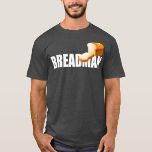 Breadman Baker Gift 1 T-Shirt