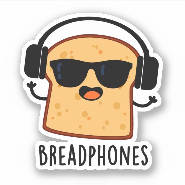 Breadphones Funny Bread Pun  (Front)