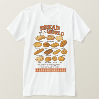 Breads of the World Funny Foodie Bakery Travel T-Shirt