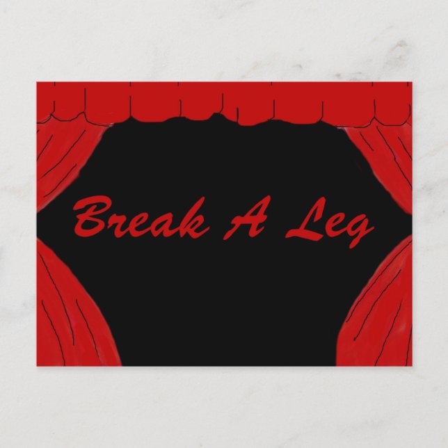 Break A Leg Postcard (Front)