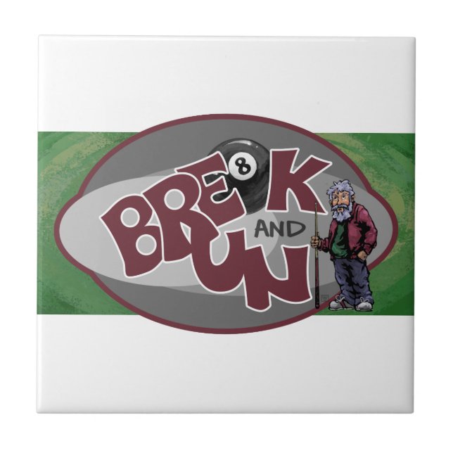 Break and Run Tile (Front)