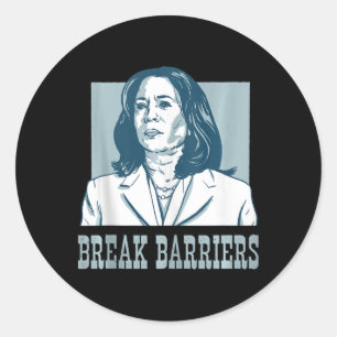 Break Barriers Kamala Harris For President Electio Classic Round Sticker