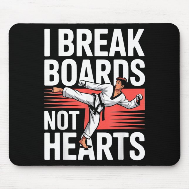 Break Boards Not Hearts Training Sparring Mouse Pad (Front)