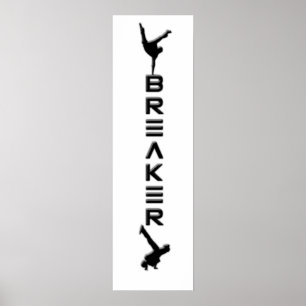 BREAK DANCER POSTER