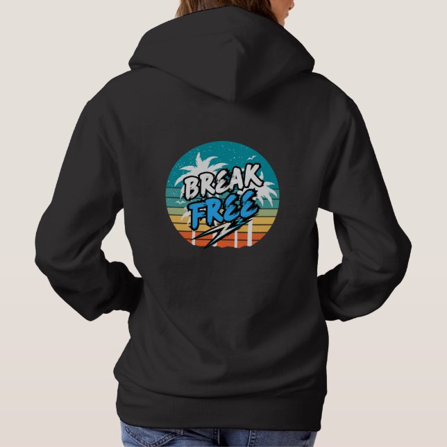 Break Free Retro Graphic Hoodie (Back)