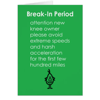 Break-In Period - A Funny Knee Replacement Poem