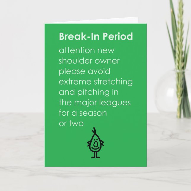 Break-In Period A Funny Shoulder Replacement Poem Card (Front)