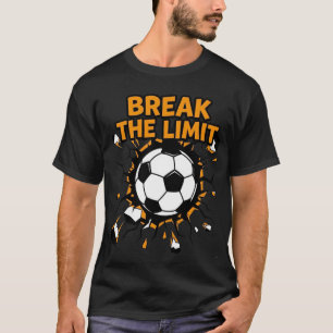 Break Limits Soccer Ball Fire Goal T-Shirt - Sport