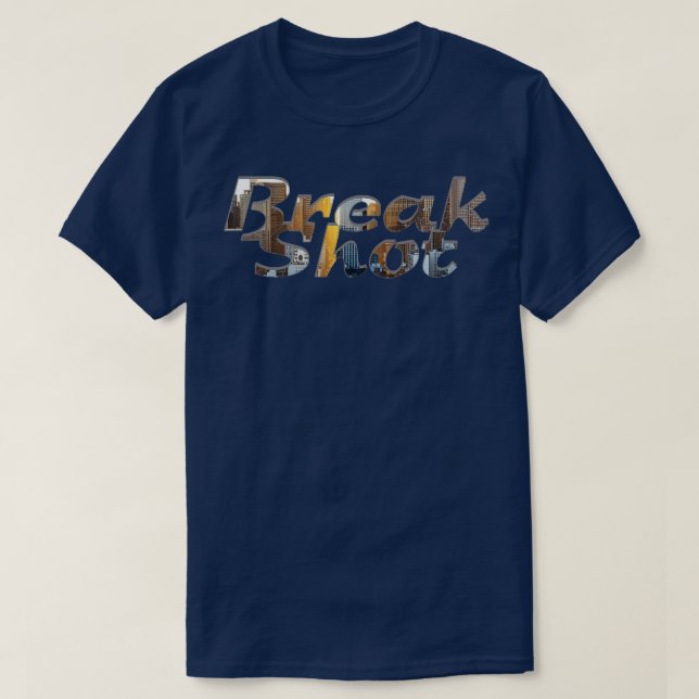 Break Shot T-Shirt (Design Front)