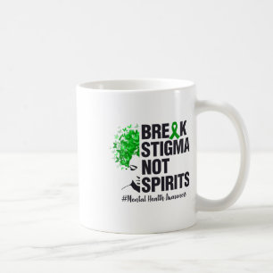 Break Stigma Not Spirits Coffee Mug