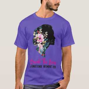 Break The Bias International Women's Day 8 March 2 T-Shirt