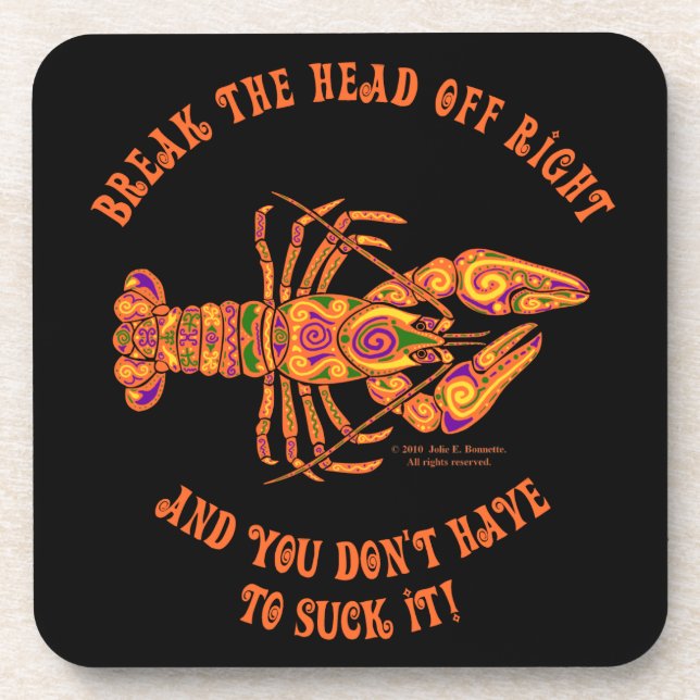 Break the Head Crawfish Cork Coaster (Front)
