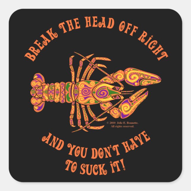 Break the Head Crawfish Square Sticker (Front)