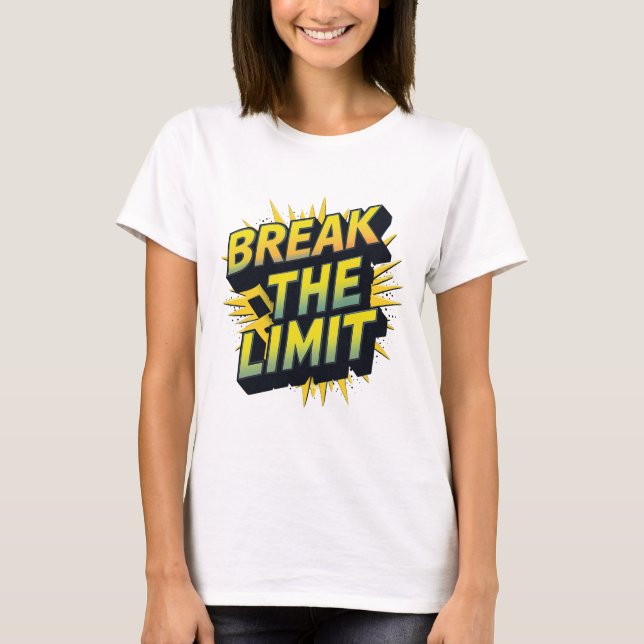 BREAK THE LIMIT – Bold Comic Style T-Shirt (Front)