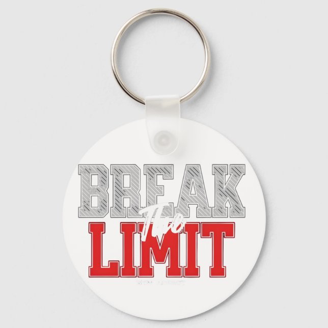 Break the Limit Motivational Gym Key Ring (Front)