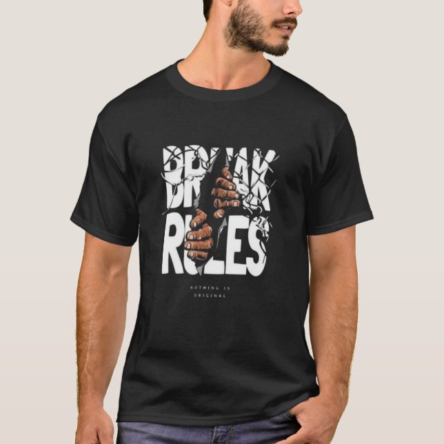Break the Rules T-Shirt Design (Front)
