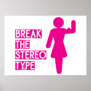 Break The Stereotype - Poster