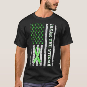 Break The Stigma Green Ribbon Flag Mental Health A T-Shirt