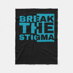 Break The Stigma - Mental Health Awareness Designs Fleece Blanket
