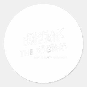 Break The Stigma Mental Health Awareness Raglan Ba Classic Round Sticker