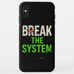 Break the System – Bold Motivational iPhone XS Max Case