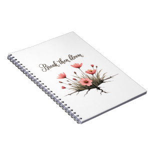 Break Then Bloom – Inspirational Journal / Noteboo