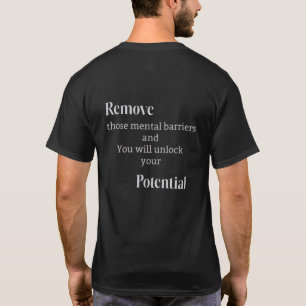 Break Those Mental Barriers T-Shirt