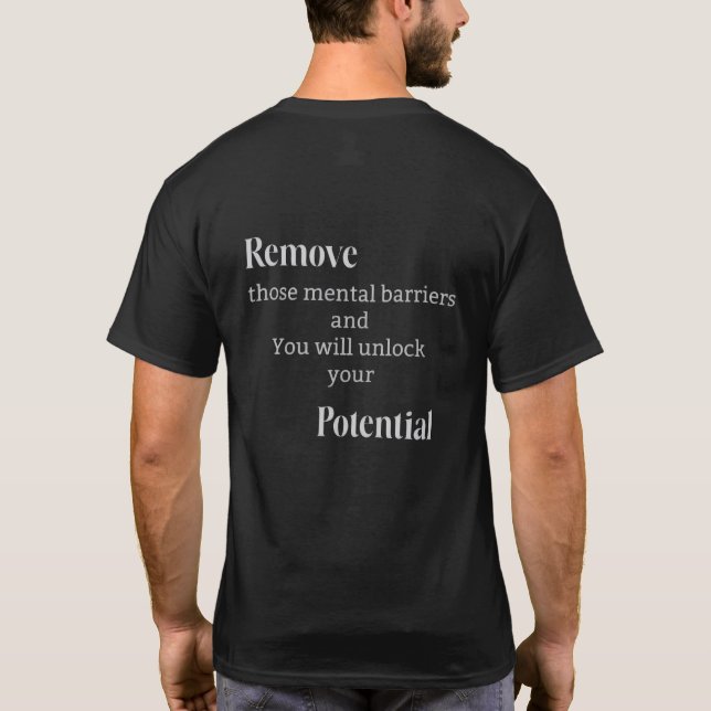 Break Those Mental Barriers T-Shirt (Back)