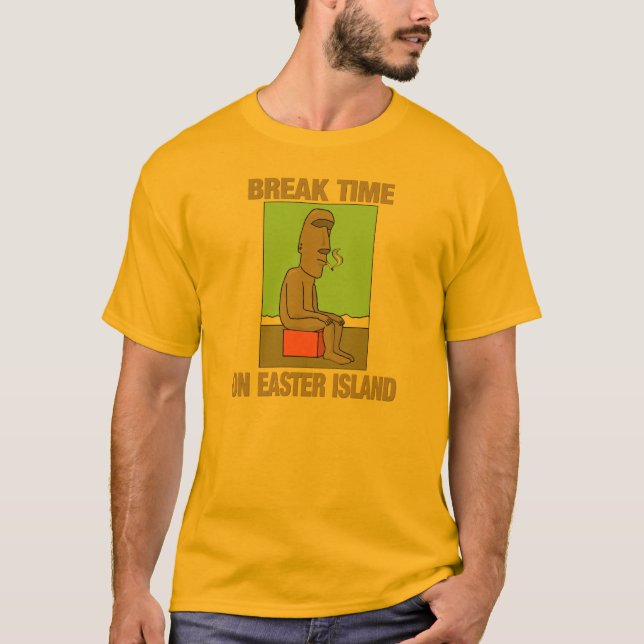 Break time on Easter Island T-Shirt (Front)