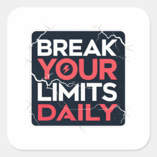 Break Your Limits Daily – Motivational Sticker for