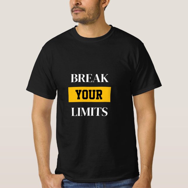 Break your limits Tee (Front)