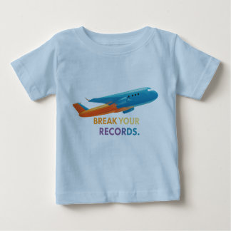 "Break Your Records" Baby T-Shirt