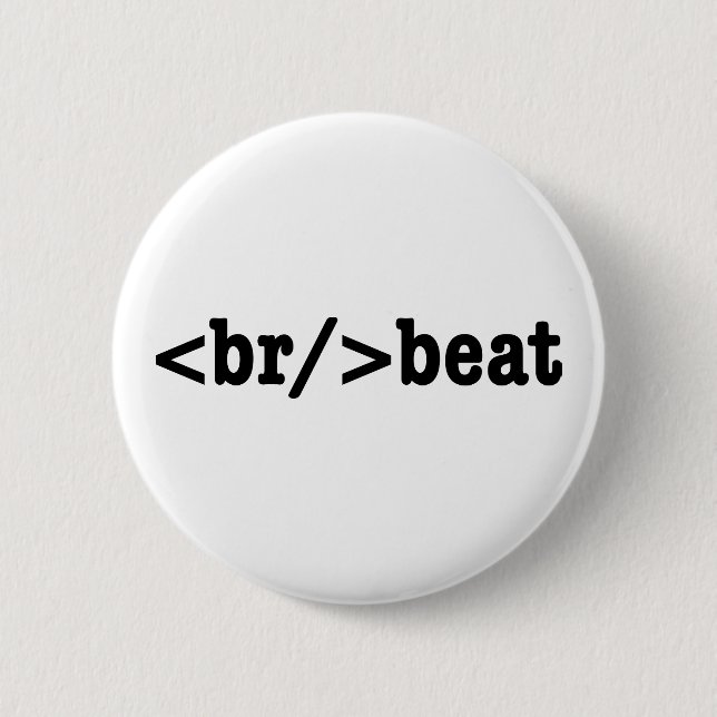 breakbeat HTML Code 6 Cm Round Badge (Front)