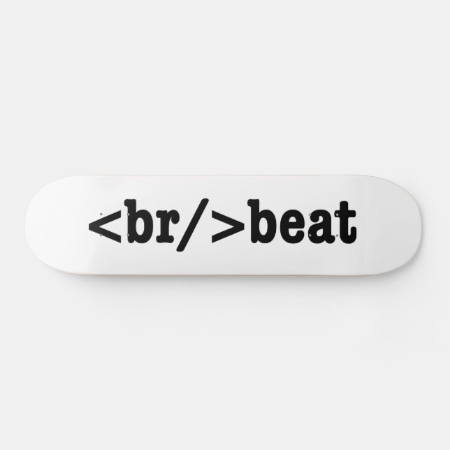 breakbeat HTML Code Skateboard (Horz)