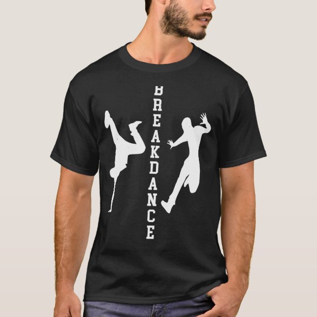 Breakdance B-Boy Dance Breakdancing Lover Dancer G T-Shirt (Front)
