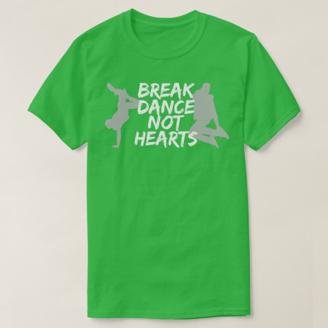 Breakdance break dance heart dancing T-Shirt (Design Front)