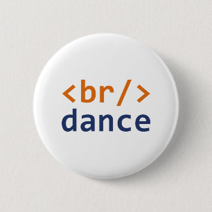 Breakdance Code 6 Cm Round Badge