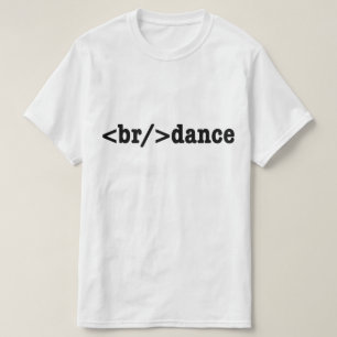 breakdance HTML Code T-Shirt